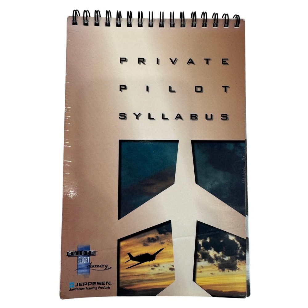 Jeppesen Sanderson Guided Flight Discovery Private Pilot Syllabus 0-88487-240-8